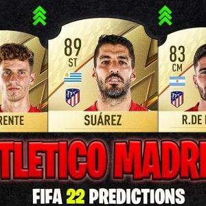FIFA 22 ATLETICO MADRID PLAYER RATINGS PREDICTIONS🇪🇸🔥