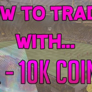 HOW TO TRADE WITH 5K - 10K COINS ON FIFA 22!! INSANE LOW BUDGET METHODS TO MAKE COINS FAST & EASY!!!