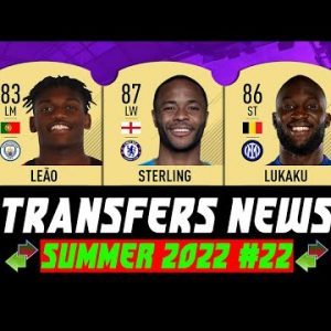 FIFA 23 ◾ TRANSFERS NEWS ◾ CONFIRMED TRANSFERS & RUMOURS ◾ SUMMER 2022 ◾ #22