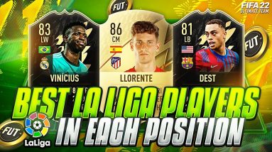 FIFA 22 | BEST AND OVERPOWERED LA LIGA PLAYERS IN EACH POSITION!🔥 | CHEAP + EXPENSIVE✅ FUT 22