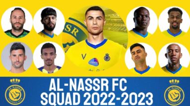 AL-NASSR FC Squad with Cristiano Ronaldo | AL-NASSR FC Squad 2022/2023 | Saudi Pro League