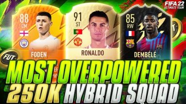 FIFA 22 | MOST OVERPOWERED BEST POSSIBLE CHEAP 250K HYBRID EVER!✅250K META TEAM FUT 22 SQUAD BUILDER