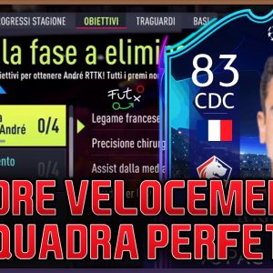COME FARE ANDRE' VELOCEMENTE + SQUADRA PERFETTA FIFA 22