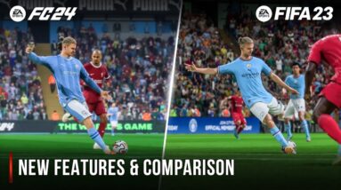 EA SPORTS FC 24 | New Features & Comparison