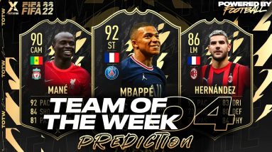FIFA 22: TOTW 4 PREDICTIONS! IF MBAPPé, MANé & THEO HERNANDEZ 🔥 [FUT 22 PREDICTION]