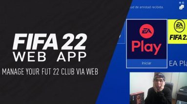 ESPERANDO LA WEB APP Y LAS 10  HORAS  ANTICIPADAS(EA ACCESS) DE FIFA 22!!