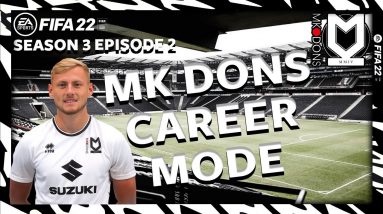FIFA 22 Career Mode - MK Dons - Season 2 Episode 8 (Premier League)