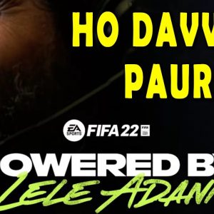 FIFA 22 ► LELE ADANI INSIEME A PARDO... HO DAVVERO PAURA