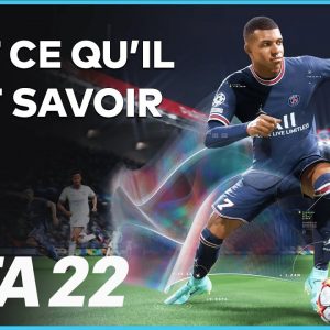 FIFA 22 : Nouveautés, premières infos, contenu, date... Tout savoir !