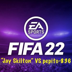 FIFA 22 ONLINE FRIENDLIES PS4 "Jay Skilton" 72% POSSESSION VS pepito-836
