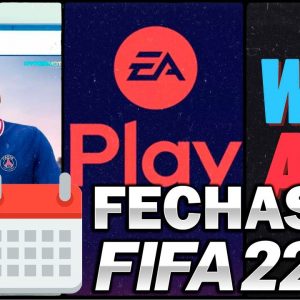 FECHAS FIFA 22 QUE DEBES SABER | ¿CUÁNDO SALE WEB APP, EA PLAY Y VERSIÓN ULTIMATE?
