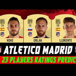 FIFA 23 ◾ ATLETICO MADRID PLAYERS RATINGS PREDICTION