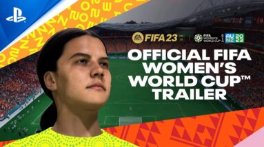 FIFA 23 - FIFA Women's World Cup 2023 Trailer | PS5 & PS4 Games