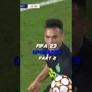 FIFA 23 UPGRADES PART 2