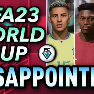 FIFA 23 WORLD CUP : DISAPPOINTING