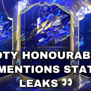 HONOURABLE MENTIONS PLAYERS & MORE TOTY LEAKS !!