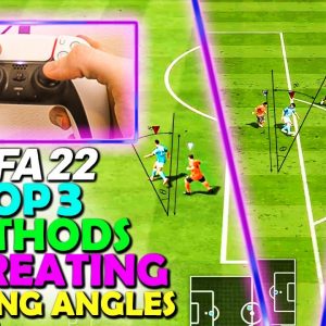 How to CREATE MORE SHOOTING OPPORTUNITIES in FIFA 22 | CREATING SHOOTING ANGLES | FIFA 22 TUTORIAL