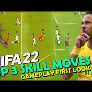 FIFA 22 TOP 3 SKILL MOVES in FIRST LOOK GAMEPLAY | The BEST SKILL MOVES in FIFA 22 | FIFA 22