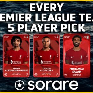 Sorare Premier League - Top 5 Player Picks - EVERY TEAM REVEALED! 😍🦁