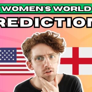 My Women's World Cup 2023 PREDICTIONS