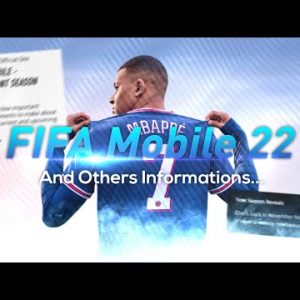 FIFA Mobile 22 Release Date, Upcoming Events, Important Season Update and more...!!