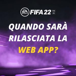 QUANDO SARÀ DISPONIBILE LA WEB APP DI FIFA 22 ❓❓