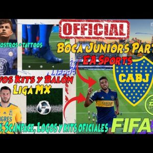 OFICIAL Boca Juniors Partner de EA FIFA 22 / Nuevos Kits LIGA MX /Nuevos Rostros Licenciados FIFA 22