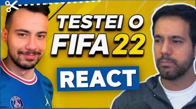 REACT MUUHPRO: Teste do FIFA 22 - O QUE EU ACHEI?