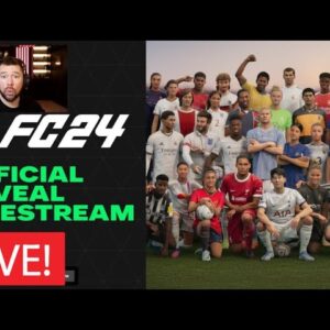 Reacting to EA SPORTS FC 24 | Official Reveal Livestream! [LIVE]