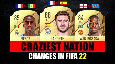 FIFA 22 | CRAZIEST NATION CHANGES IN FIFA 22! 😵🔥 ft. Mendy, Laporte, Wan Bissaka… etc