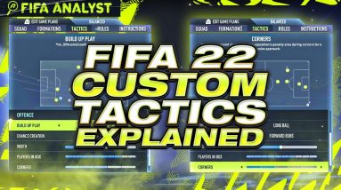 FIFA 22 CUSTOM TACTICS EXPLAINED | CUSTOM TACTICS & INSTRUCTIONS ON FIFA 22 ULTIMATE TEAM