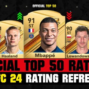 EAFC 24 OFFICIAL TOP 50 PLAYER RATINGS (FIFA 24 RATINGS)! 💀😲 ft. Mbappe, Haaland, Messi…