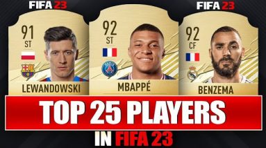 Top 25 Players In Fifa 23 🔥| Ft Benzema, lewandowski Mbappe....