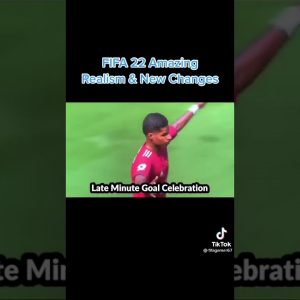 Updates On Fifa 22 Changes [Celebrations, Run Ups, Animations]