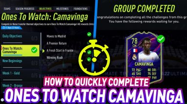 HOW TO COMPLETE 78 ONES TO WATCH CAMAVINGA QUICKLY! | FIFA 22 Ultimate Team