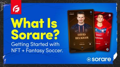 WHAT IS SORARE, PT 7: GETTING STARTED WITH NFT & FANTASY SOCCER!