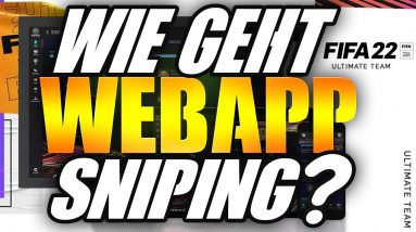 Wie geht WEBAPP Sniping? Fifa 22 Trading Tipps deutsch